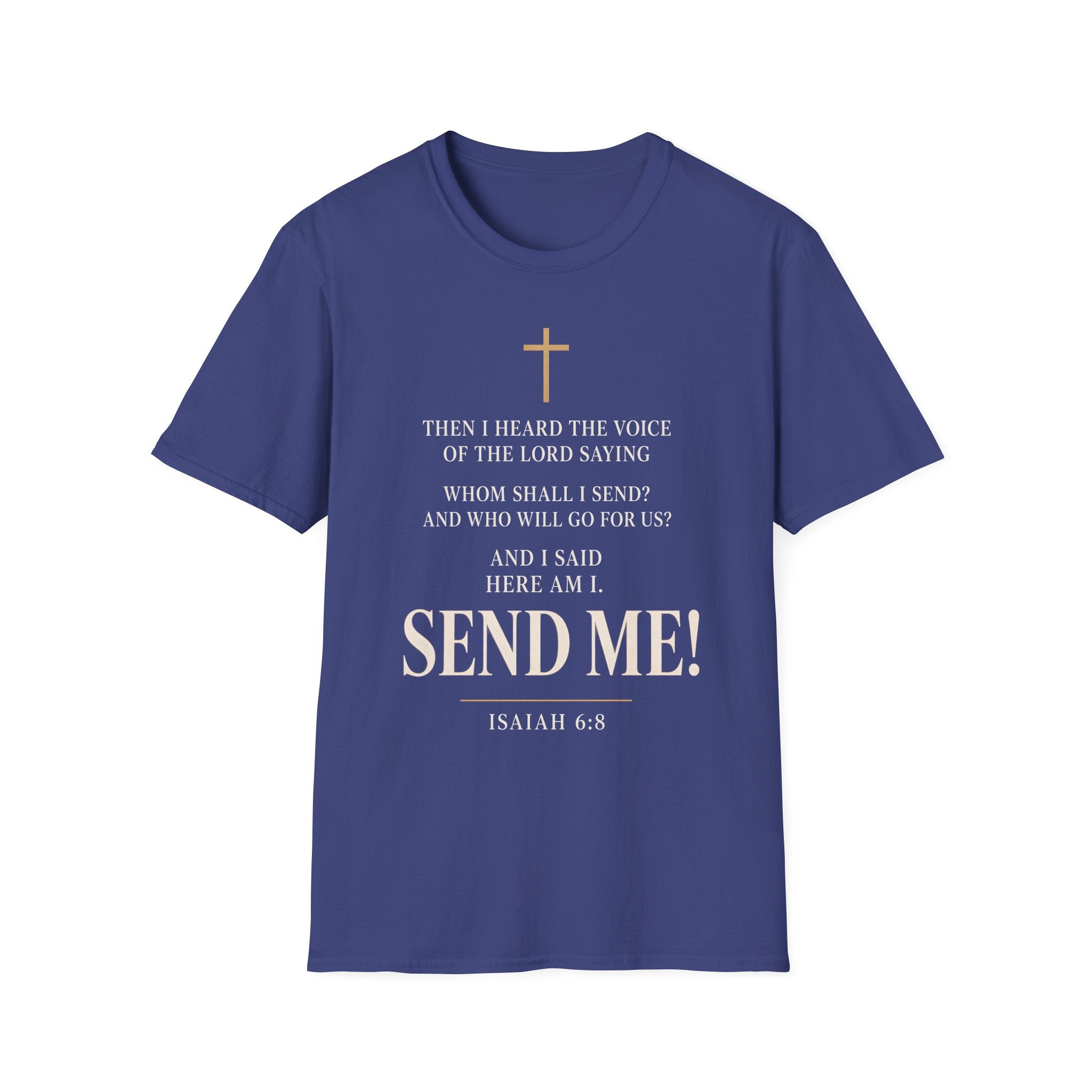 "Send Me" Isaiah 6:8 Faith Tee