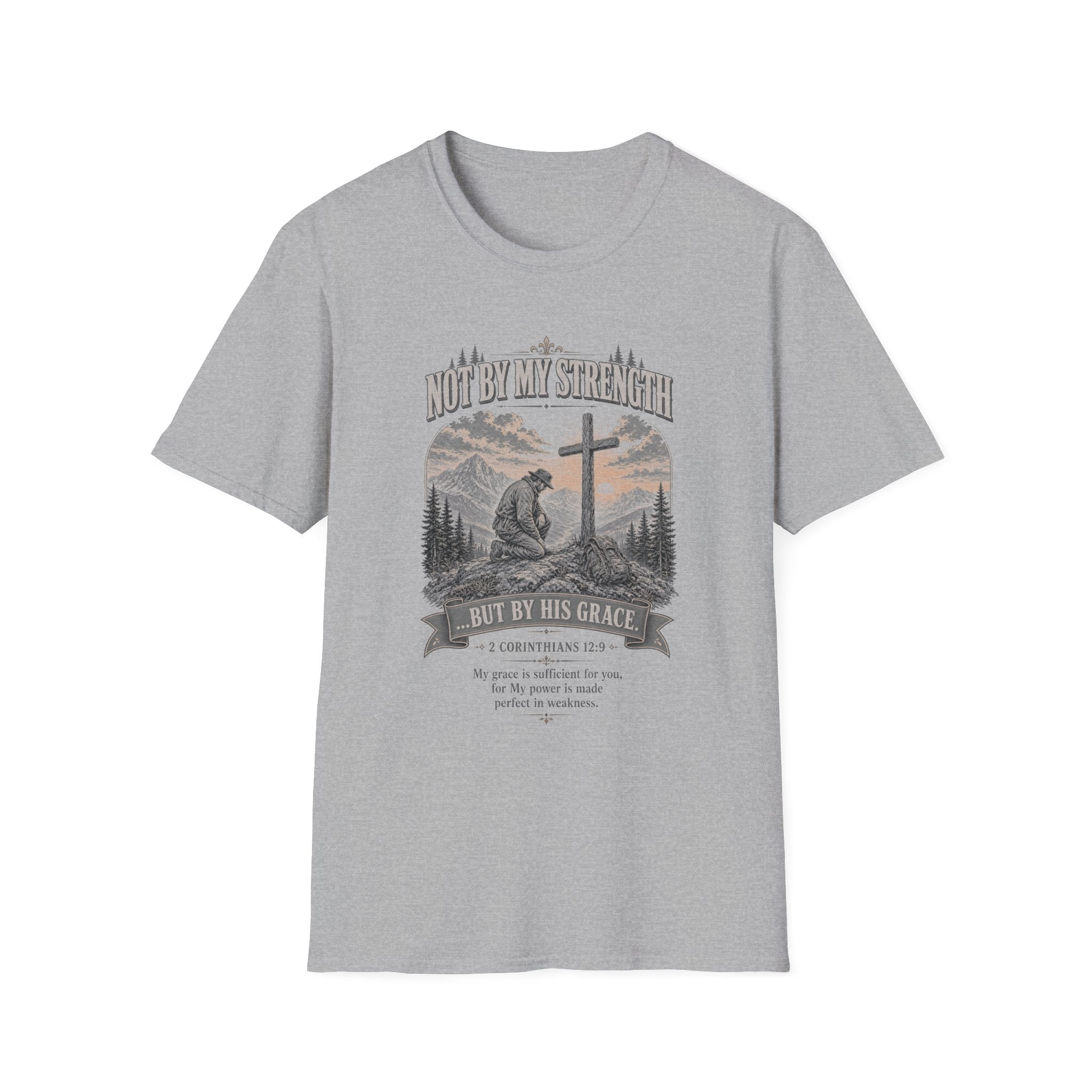 Christian T-Shirt — "Not By My Strength" Faith Tee with Cross and Prayer Scene