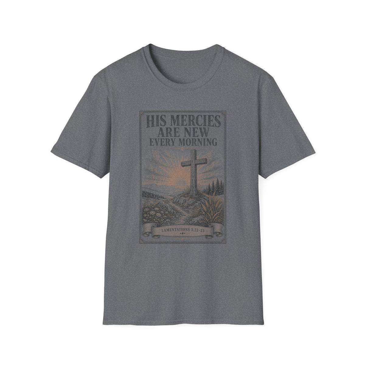 Christian T-Shirt — "His Mercies Are New Every Morning" Cross Design