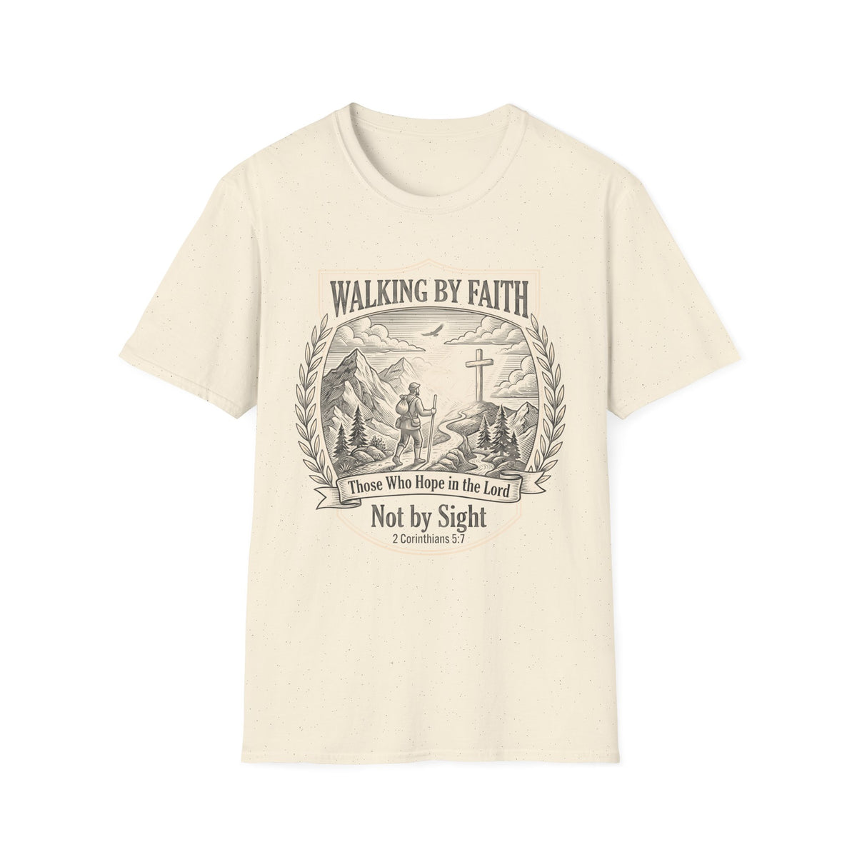 Walking By Faith T-Shirt — "Not by Sight" Christian Faith Graphic Tee