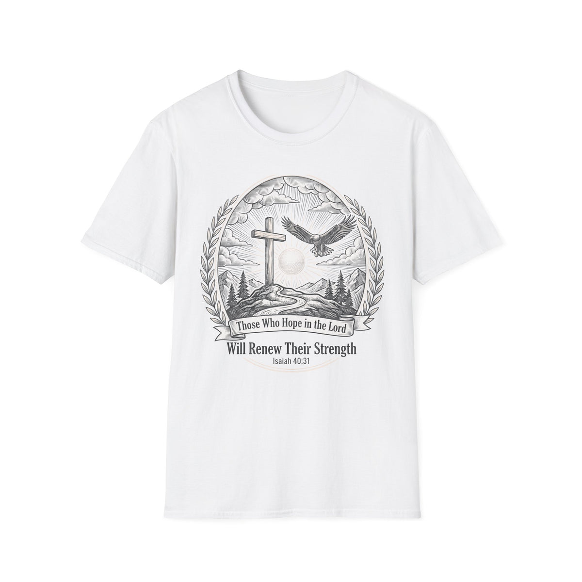 Faith Eagle T-Shirt — "Those Who Hope in the Lord Will Renew Their Strength" (Isaiah 40:31)