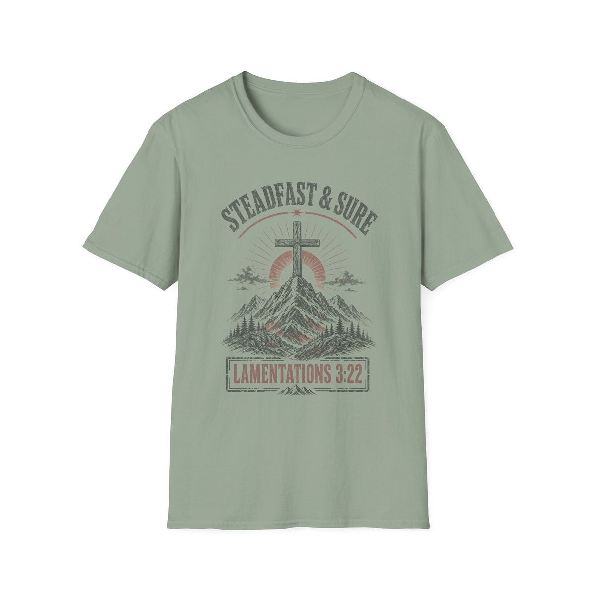 Steadfast & Sure Christian T-Shirt — Lamentations 3:22 Faith Graphic Tee