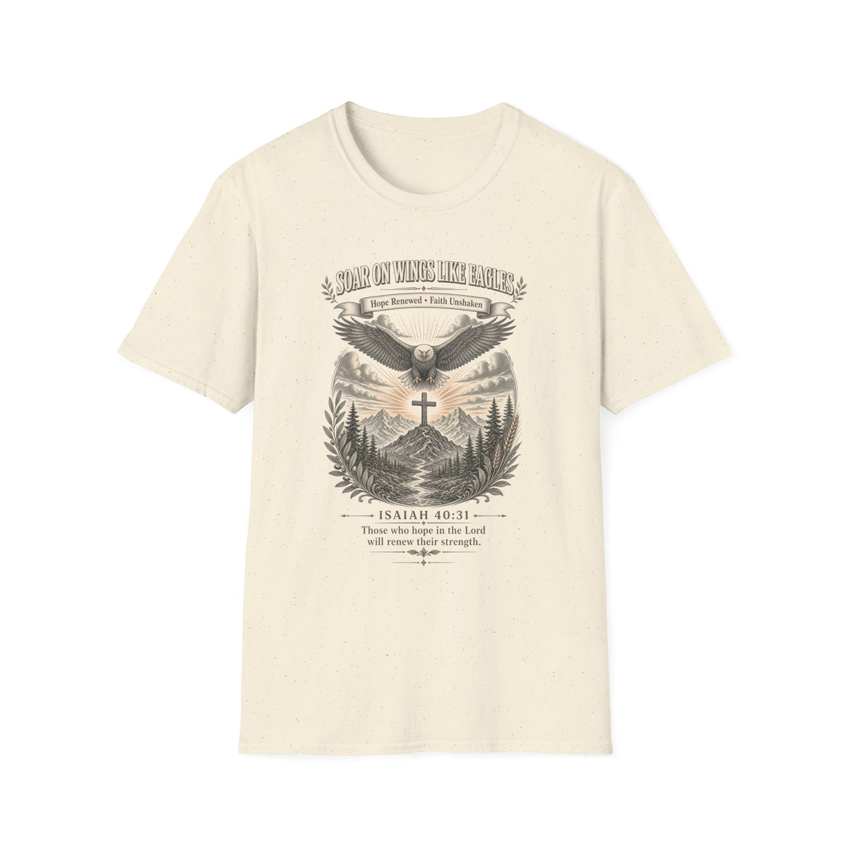 Soar on Wings Like Eagles T-Shirt — Inspirational Christian Faith Tee (Isaiah 40:31)