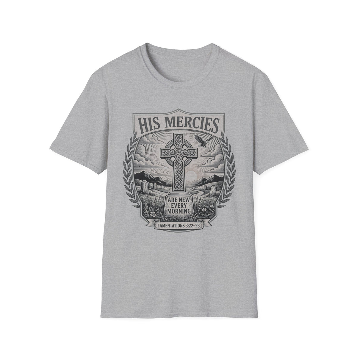His Mercies T-Shirt — Christian Faith Cross Scripture Tee (Lamentations 3:22-23)