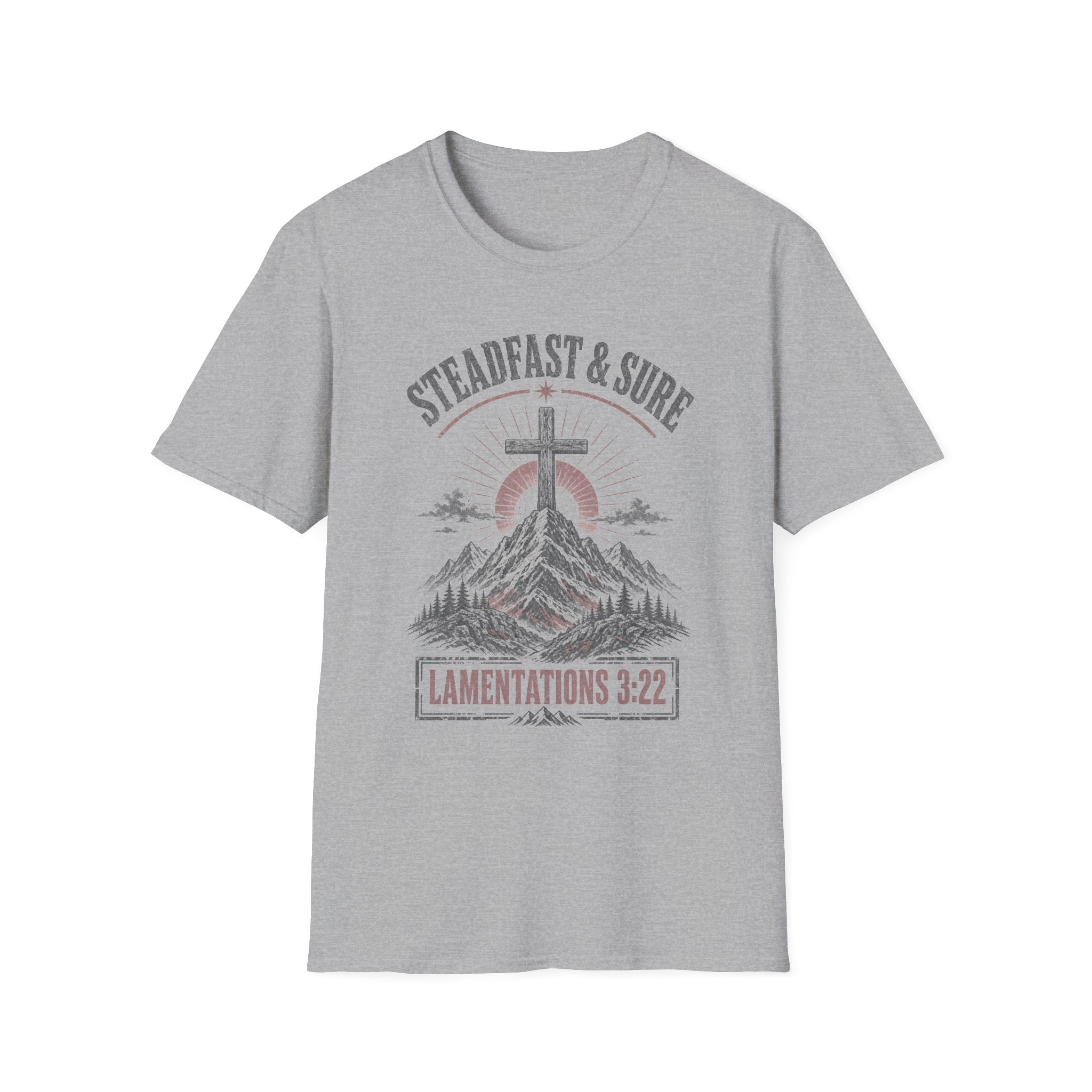 Steadfast & Sure Christian T-Shirt — Lamentations 3:22 Faith Graphic Tee