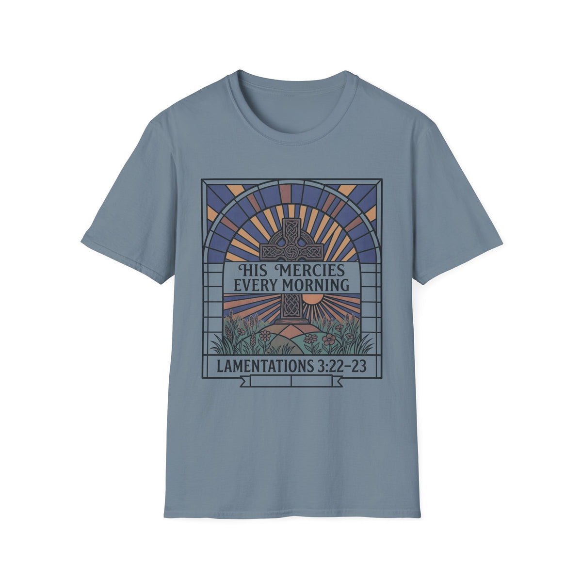 Christian T‑Shirt — "His Mercies Every Morning" (Lamentations 3:22–23)