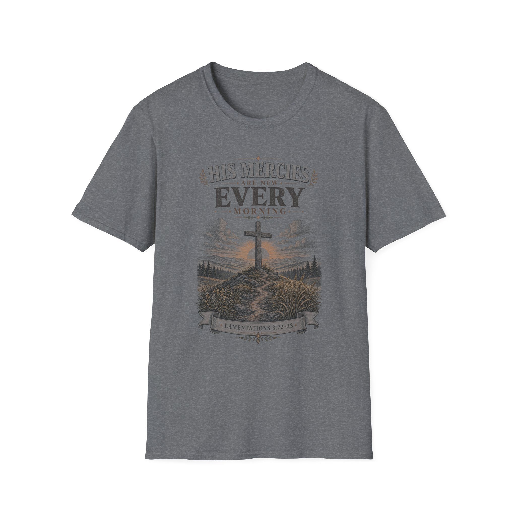 His Mercies Are New Every Morning T-Shirt — Inspirational Christian Tee
