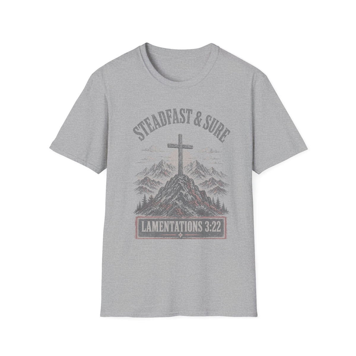 Steadfast & Sure Cross T-Shirt — Lamentations 3:22 Christian Faith Tee