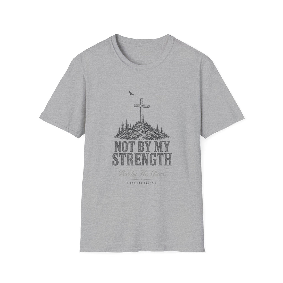 Christian Cross T‑Shirt - "Not By My Strength" Inspirational Faith Tee