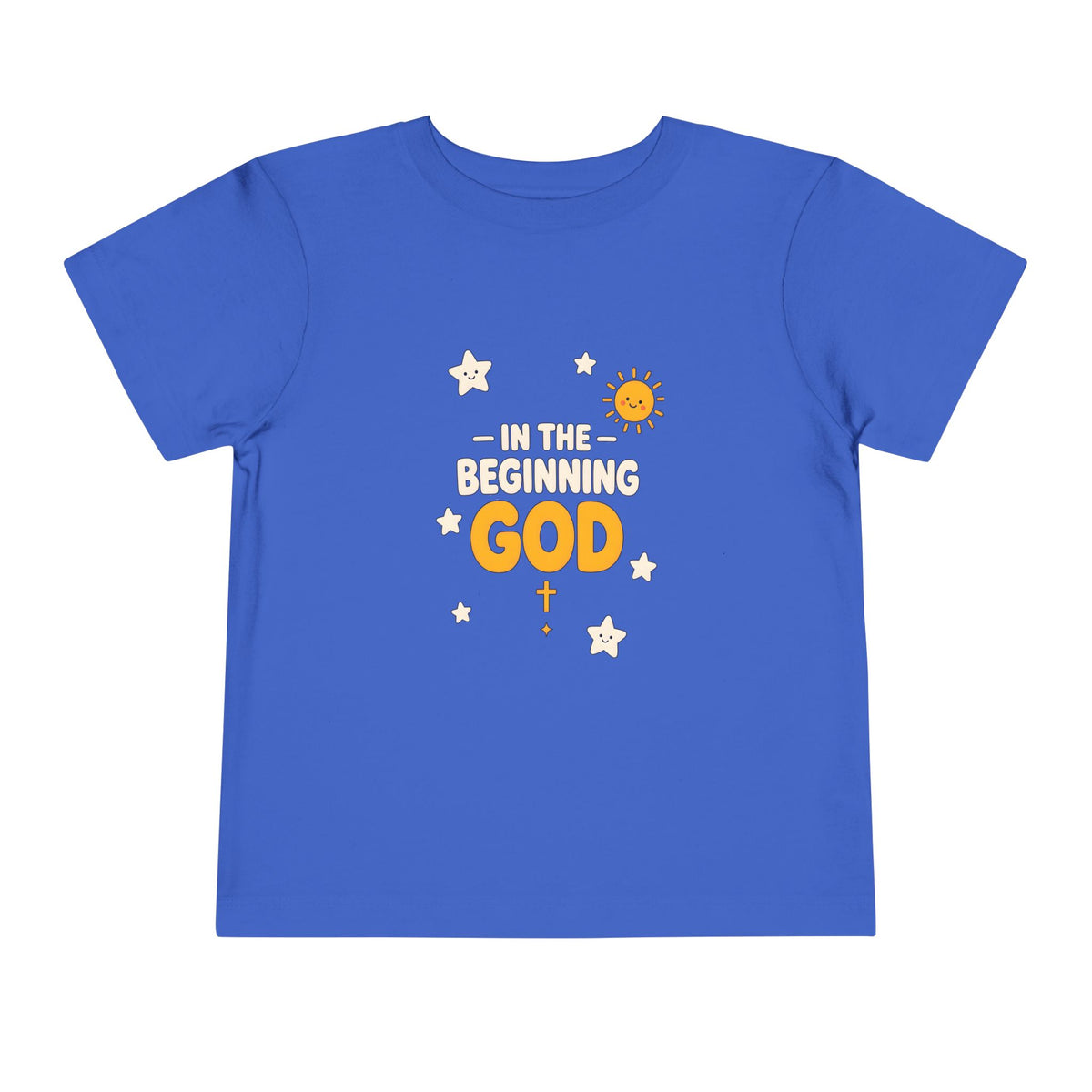 In the Beginning God lettering with smiling stars, a sun and a small gold cross on a True Royal toddler T-Shirt