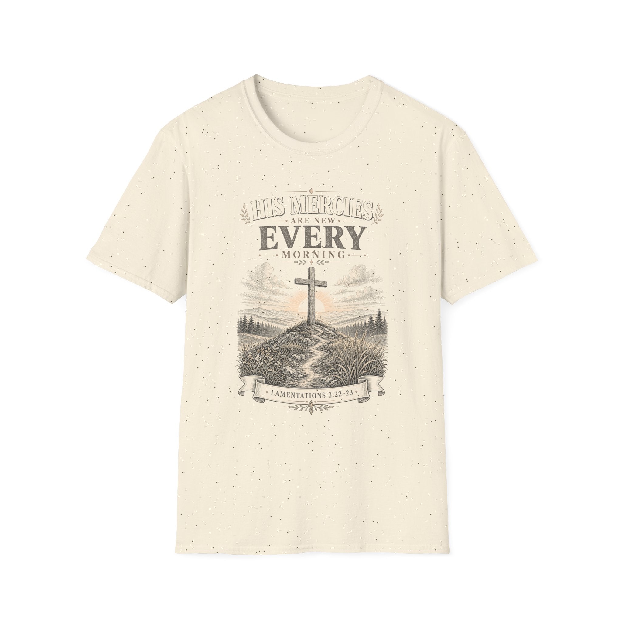 His Mercies Are New Every Morning T-Shirt — Inspirational Christian Tee