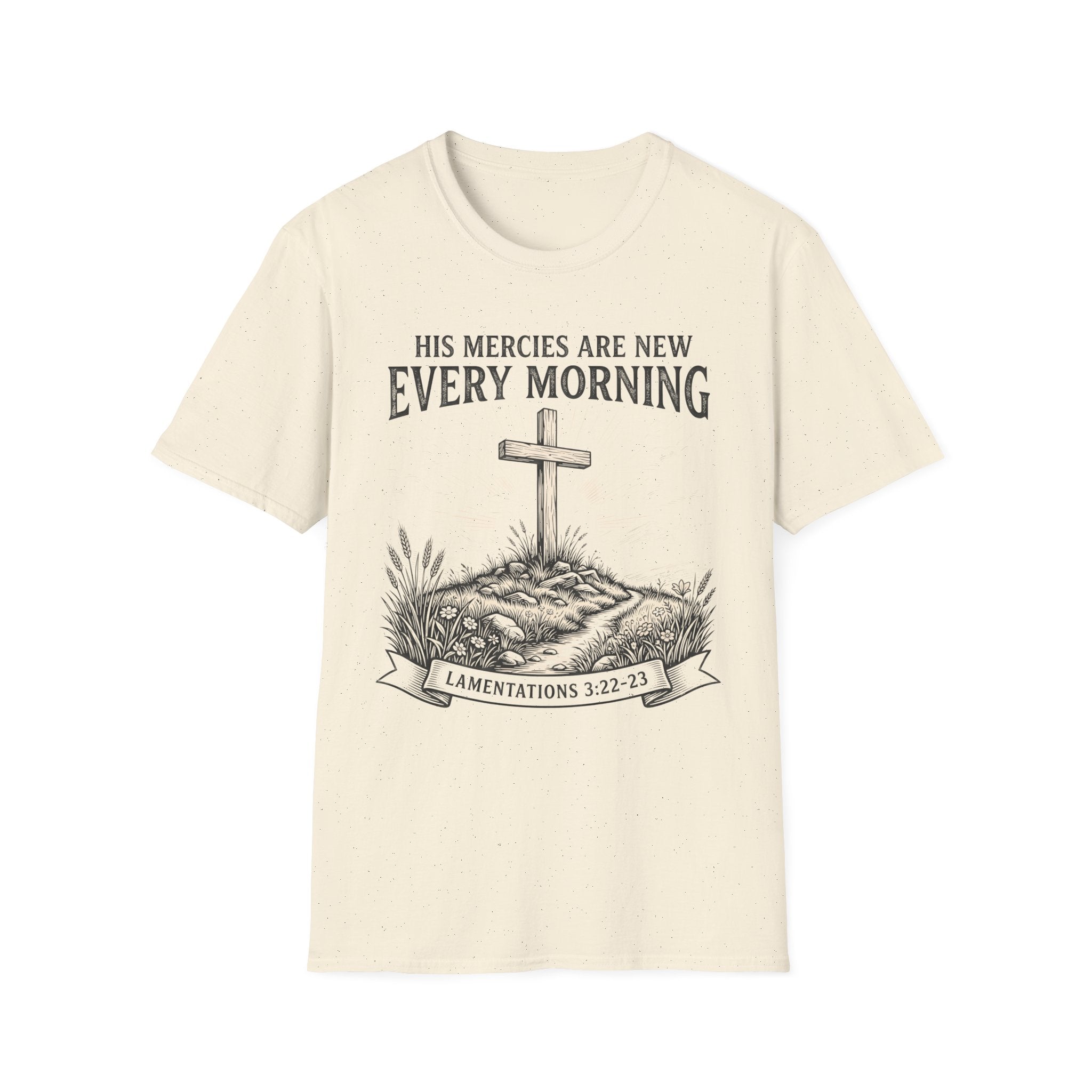 His Mercies Are New Every Morning T-Shirt — Christian Faith Tee (Lamentations 3:22-23)
