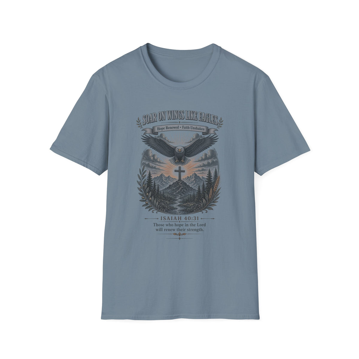 Soar on Wings Like Eagles T-Shirt — Inspirational Christian Faith Tee (Isaiah 40:31)