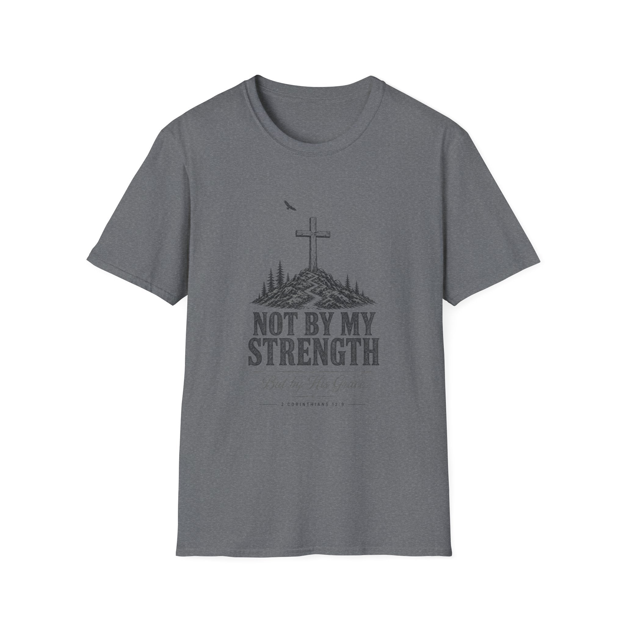 Christian Cross T‑Shirt - "Not By My Strength" Inspirational Faith Tee