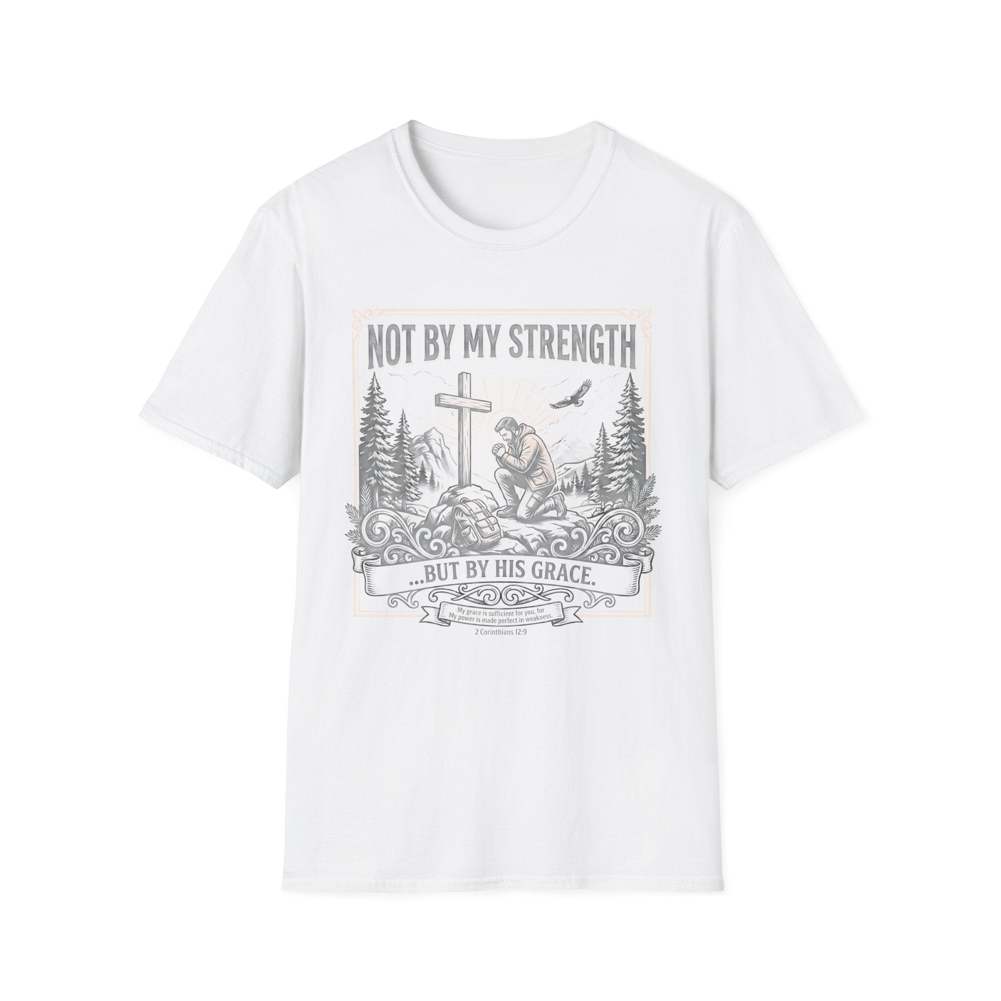 Christian Faith T-Shirt — “Not By My Strength, But By His Grace” Inspirational Tee