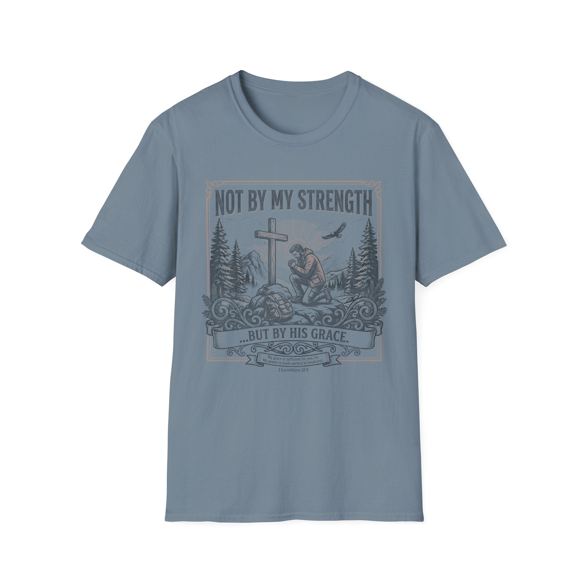 Christian Faith T-Shirt — “Not By My Strength, But By His Grace” Inspirational Tee