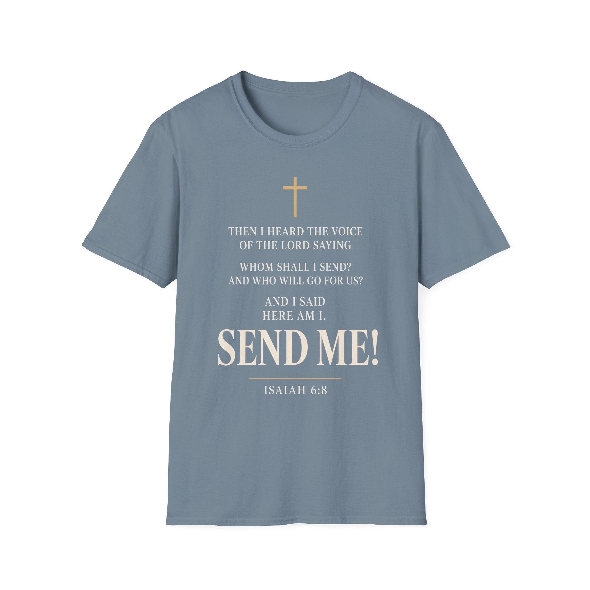"Send Me" Isaiah 6:8 Faith Tee