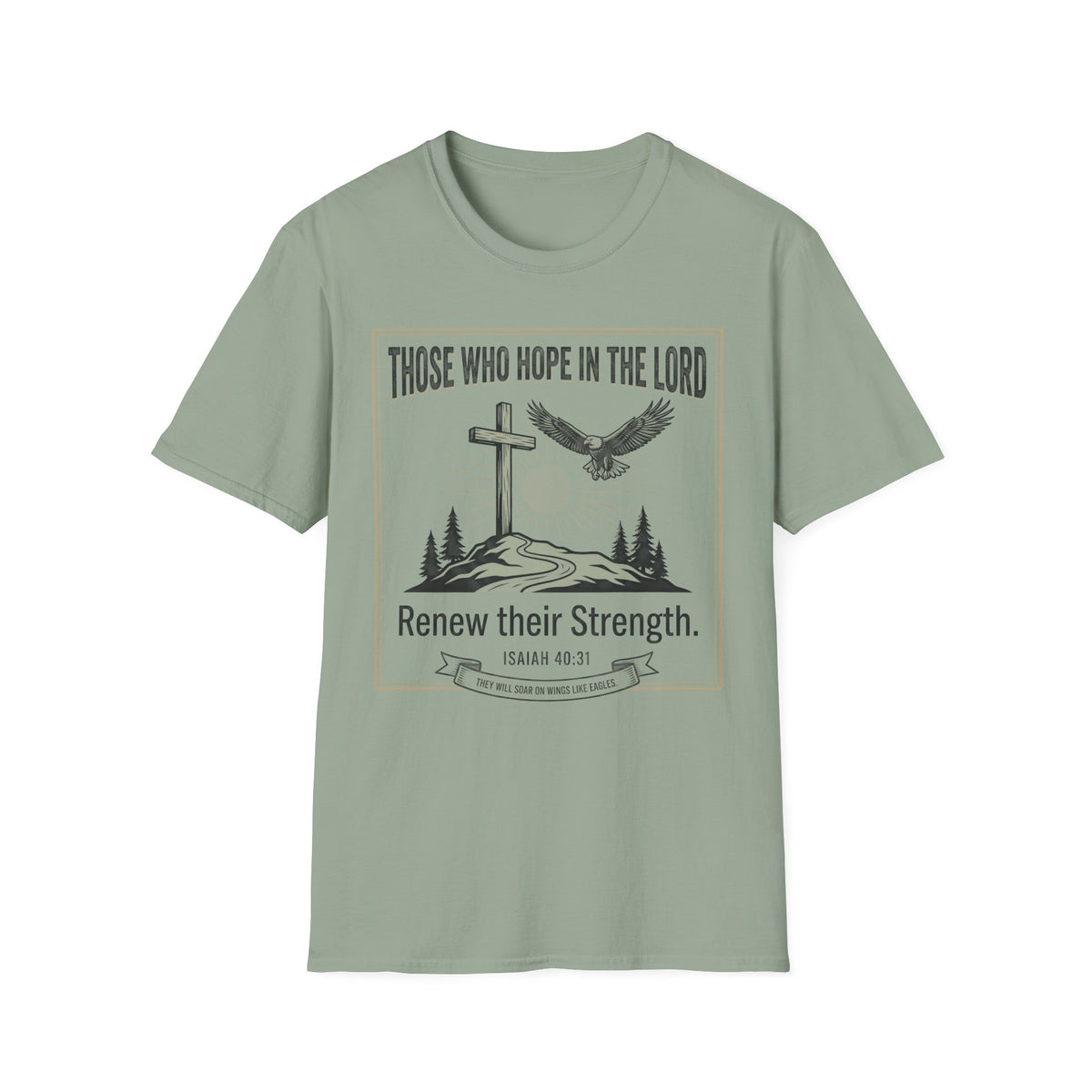 Those Who Hope In The Lord T-Shirt — Christian Cross & Eagle Faith Tee (Isaiah 40:31)