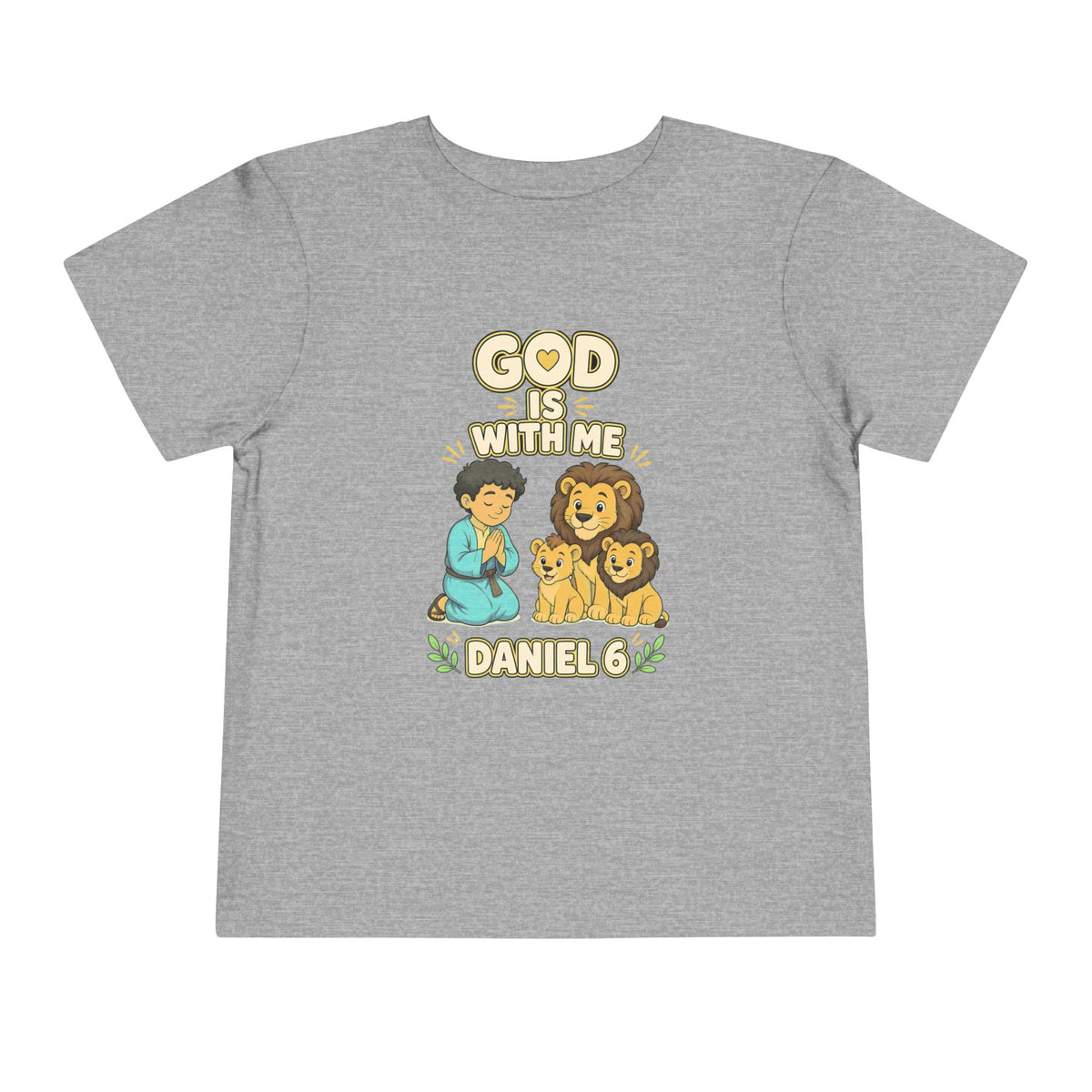 Daniel praying beside a lion and two cubs, God Is With Me Daniel 6 design on an Athletic Heather toddler T-Shirt