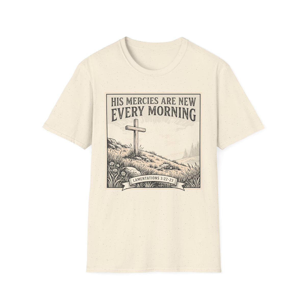 His Mercies Are New Every Morning T-Shirt