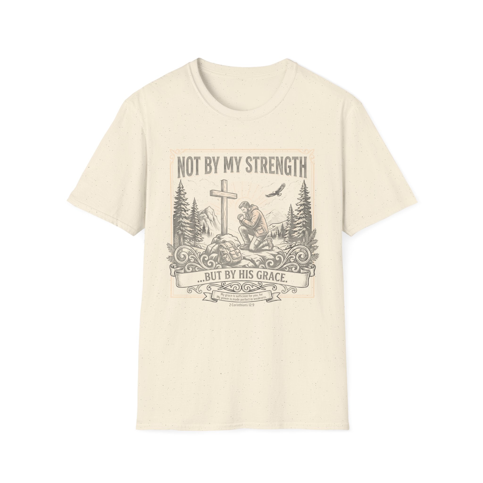 Christian Faith T-Shirt — “Not By My Strength, But By His Grace” Inspirational Tee