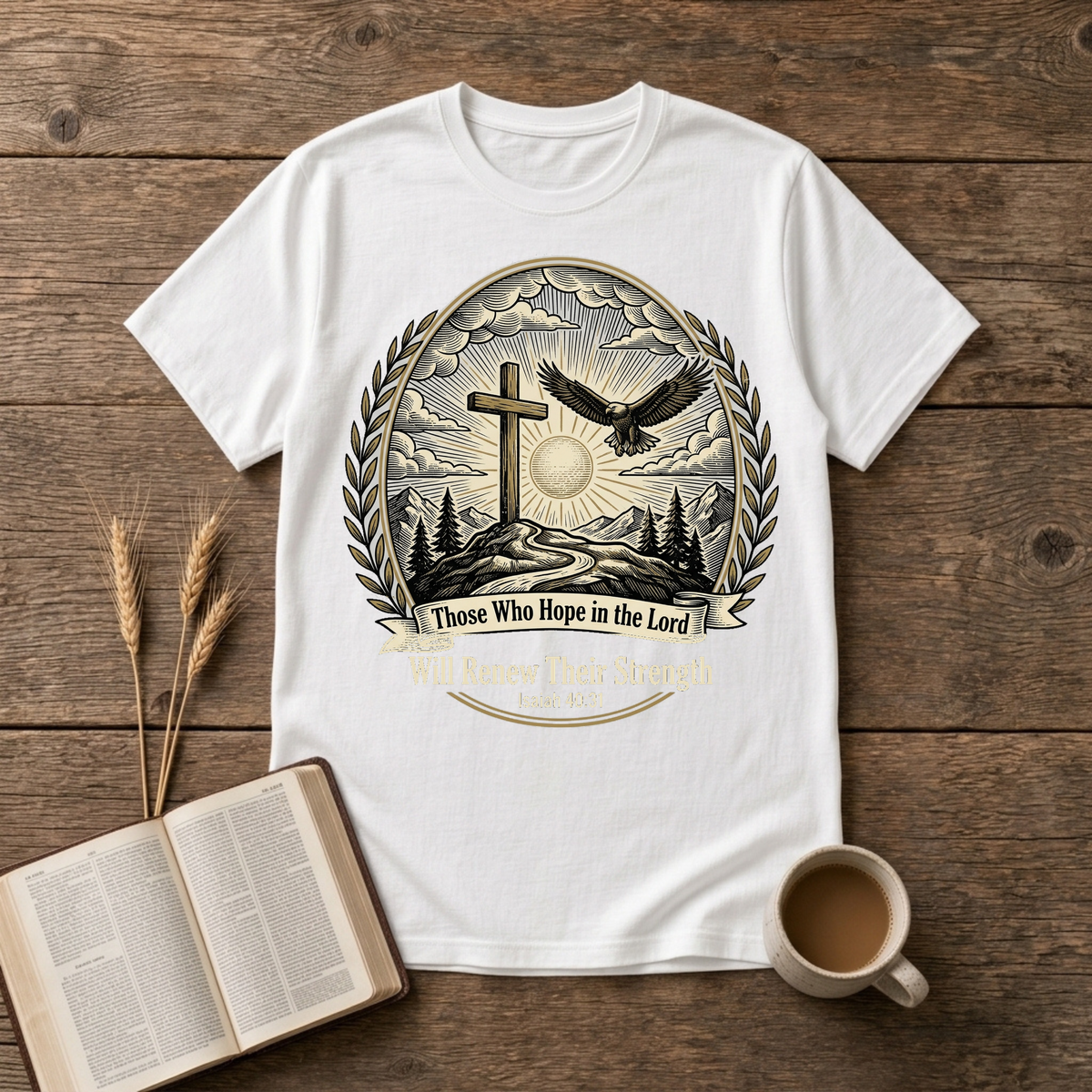 Those Who Hope in the Lord cross and eagle design, Isaiah 40:31 on a White unisex T-Shirt