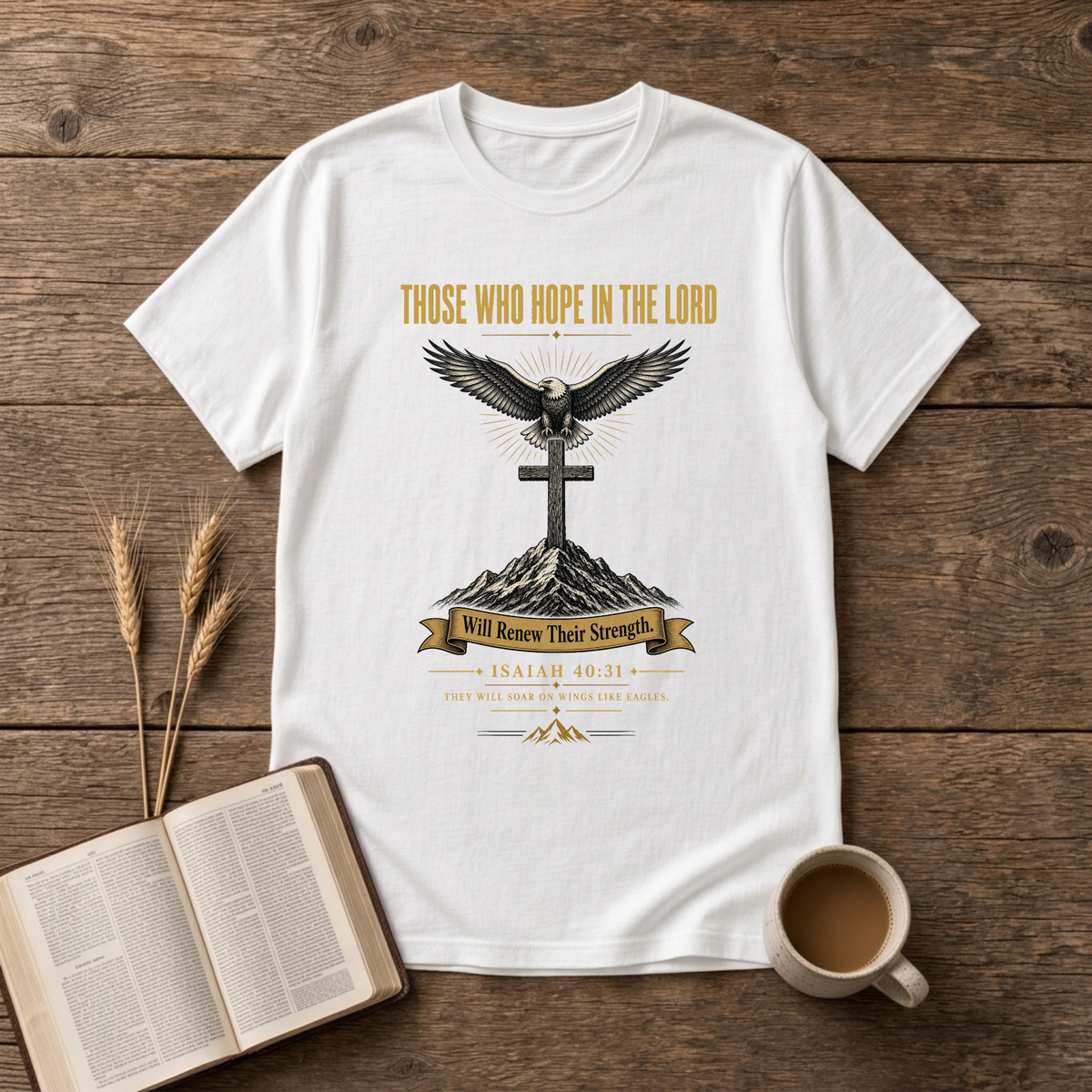 Bald eagle with open wings above a simple cross and mountains with Those Who Hope in the Lord on a White unisex T-Shirt