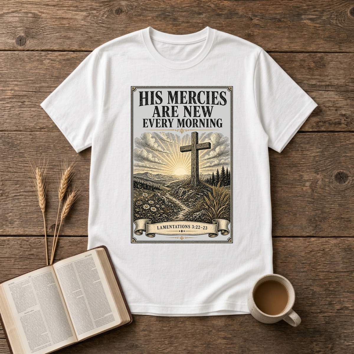 Simple cross with a sunrise halo and the words His mercies are new every morning on a White unisex T-Shirt