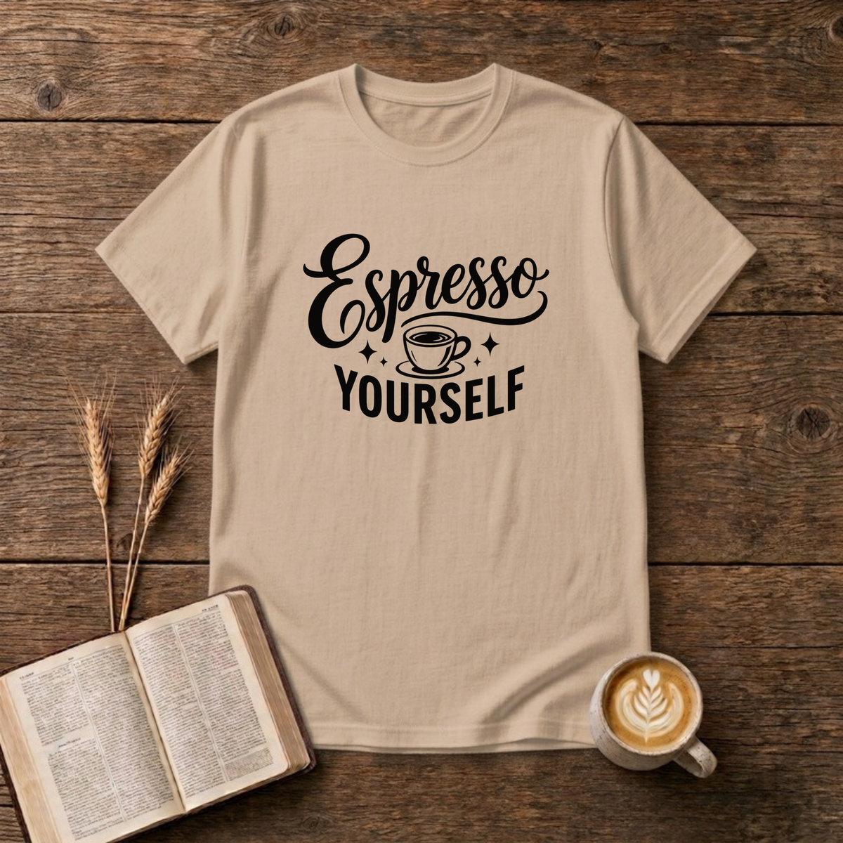 Espresso Yourself design with black script and block lettering with a small cup and saucer on a Natural unisex T-Shirt