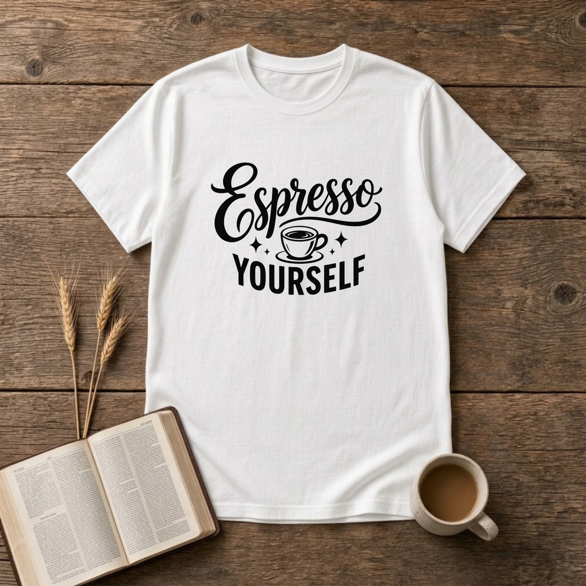 Espresso Yourself design with black script and block lettering with a small cup and saucer on a White unisex T-Shirt