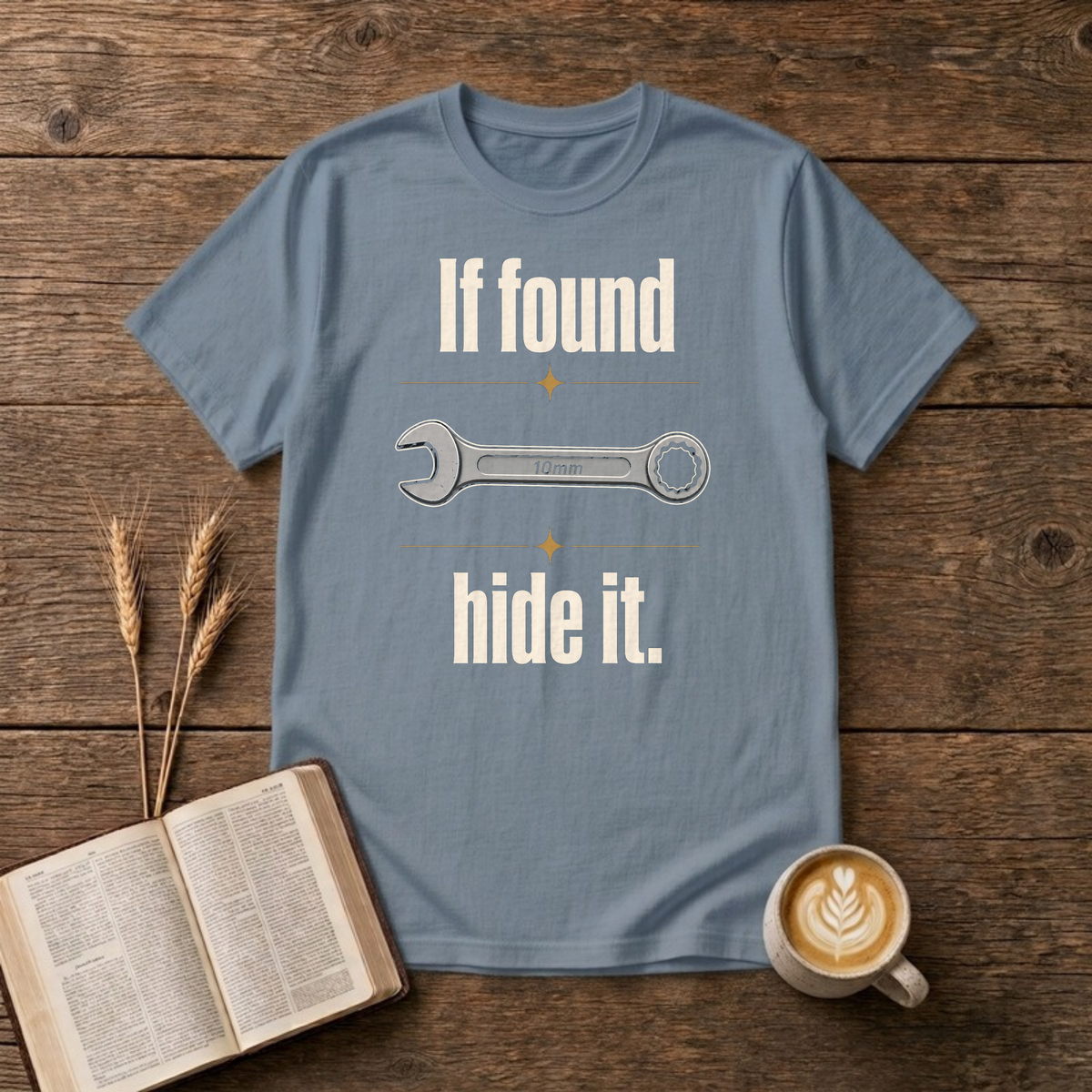 If Found Hide It Funny Mechanic 10mm Wrench T-Shirt, Stone Blue, Lantrum