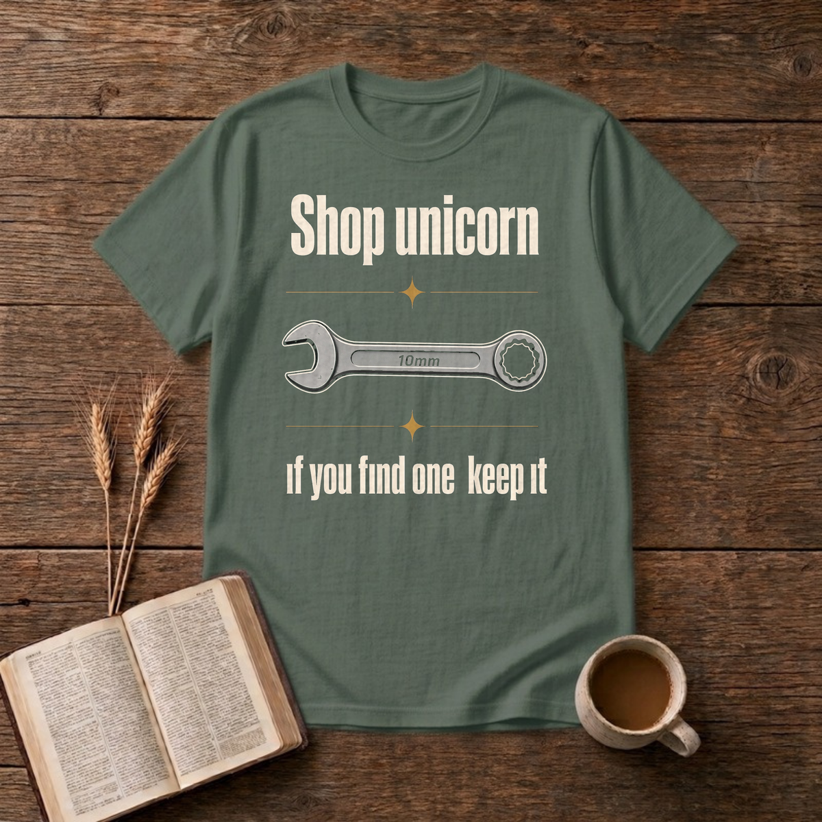 Shop Unicorn Funny Mechanic 10mm Wrench T-Shirt, Military Green, Lantrum