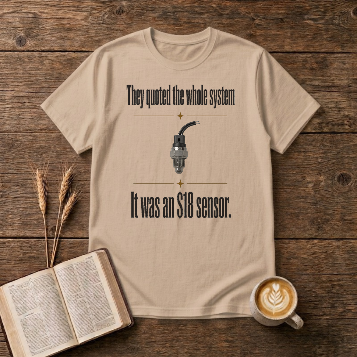 They Quoted The Whole System Funny Mechanic T-Shirt, Natural, Lantrum