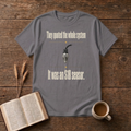 They Quoted The Whole System Funny Mechanic T-Shirt, Charcoal, Lantrum