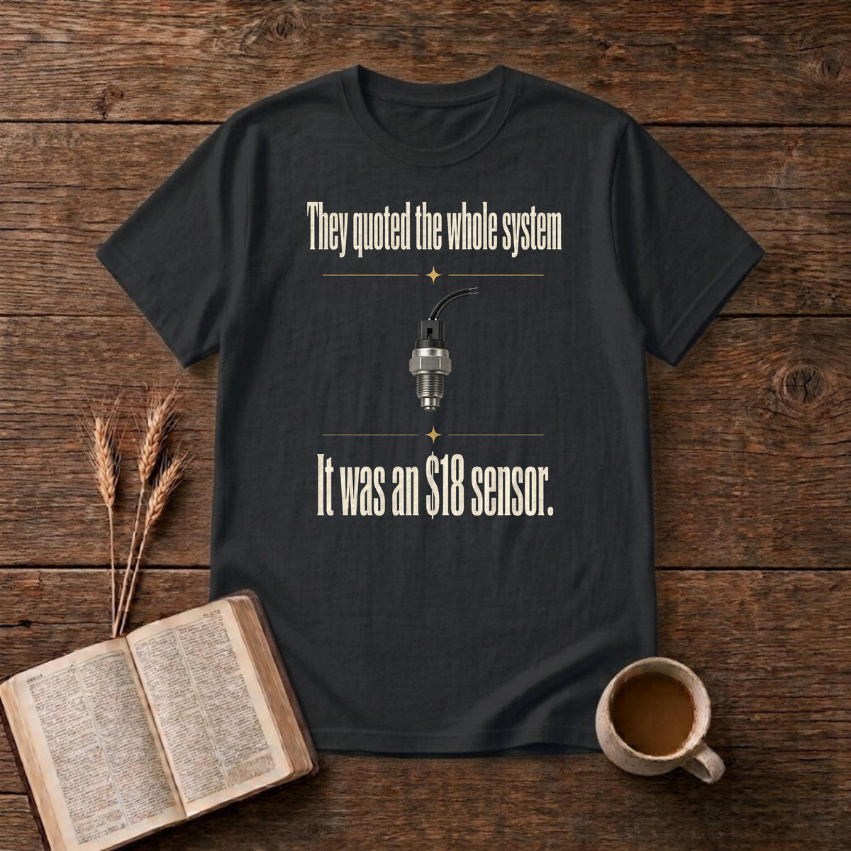 They Quoted The Whole System Funny Mechanic T-Shirt, Black, Lantrum